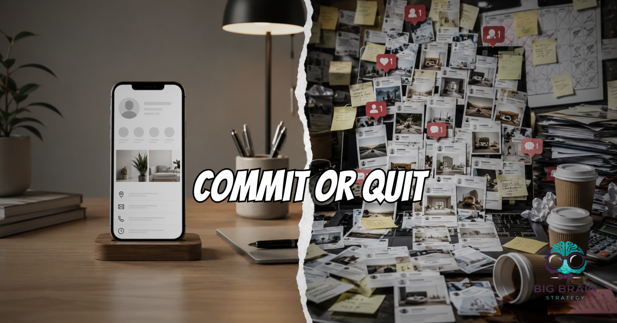 image for organic social media post on big brain strategy showing commit or quit